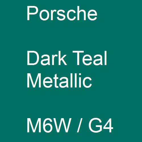 Porsche, Dark Teal Metallic, M6W / G4.